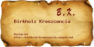 Birkholz Kreszcencia névjegykártya